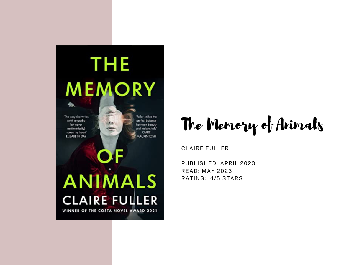 Book review:  The Memory of Animals by Claire Fuller